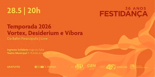 TEATRO MUNICIPAL, Rua Rubi\u00e3o J\u00fanior, 84 - "Vortex", "Desiderium" e "V\u00edbora"