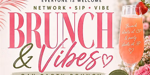 Brunch & Vibe Day Party