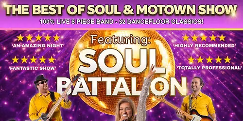Soul Battalion - The Best of Soul & Motown Show - Crookes Social