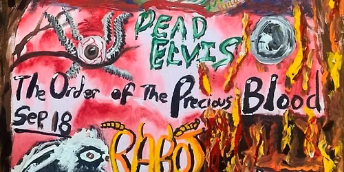 Dead Elvis, Order of the Precious Blood, Rabot