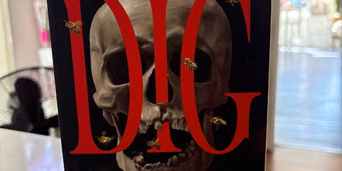 Book Club for the Recently Deceased horror book club: Dig