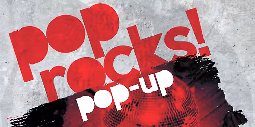 POPROCKS! Pop-Up 80s \u2022 90 \u2022 2000s Indiepop \u2022 Britpop \u2022 Retropop EMF Afterparty