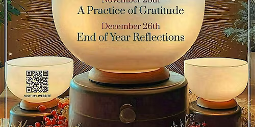 Holiday Crystal Bowl Sound Baths: Gratitude & Reflections