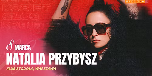 Natalia Przybysz | 8.03.2026 | Klub Stodo\u0142a