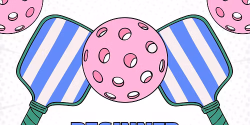 Beginner Pickleball Clinic