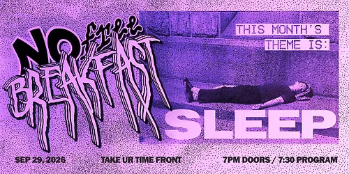No Free Breakfast: SLEEP