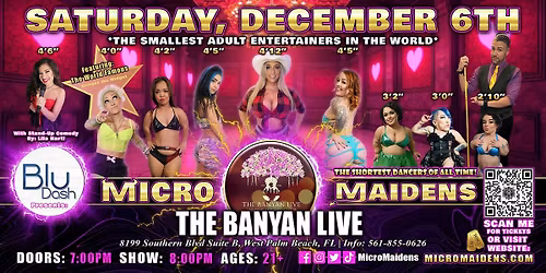 West Palm Beach, FL - Micro Maidens Dwarf Dancers @ The Banyan Live