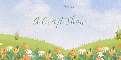 Crafts On The River - Spring Craft Show 2026 - PENDING