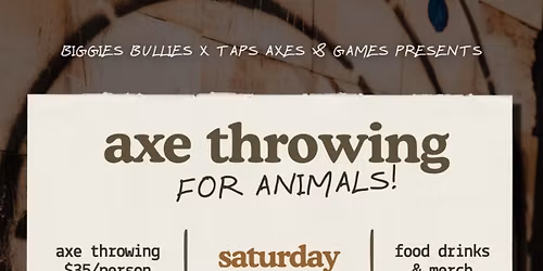 Axes for Animals - Biggies Bullies