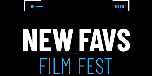 New Favs Film Festival