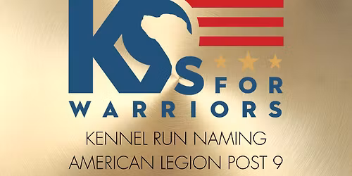 K9s for Warriors Kennel Run Naming