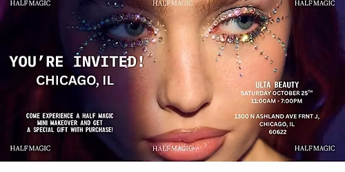 Half Magic x Ulta Beauty in Chicago, IL