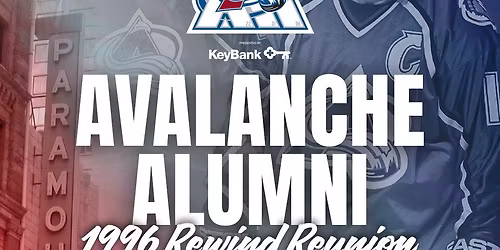 Avalanche Alumni: 1996 Rewind Reunion at Paramount Theatre Denver