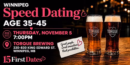 15FirstDates Winnipeg Speed Dating (Age 35-45)