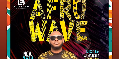 AFROWAVE SATURDAYS BY INTERNATIONAL DJ MAJESTY