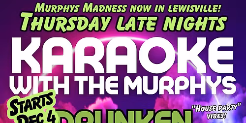 Thursday Karaoke with the Murphys in Lewisville 