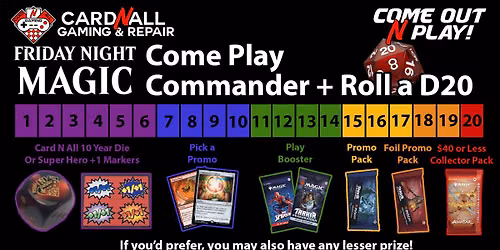 Friday Night Magic: Commander + D20 Dice Roll