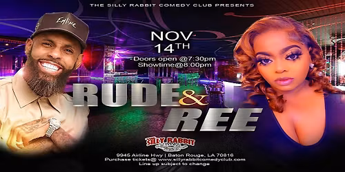 The Silly Rabbit Comedy Club Presents: Rude Jude & Crazy Ree