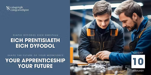 Eich Prentisiaeth Eich Dyfodol \/ Your Apprenticeship Your Future
