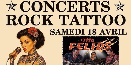 2 concerts rock'n roll au Rock Tattoo "the felids et Tyler and his scratchin hands"
