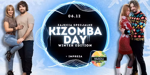 KIZOMBA DAY VOL.2 -  WINTER EDITION BY MOHITO GLIWICE!