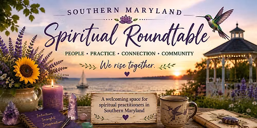 Southern Maryland Spiritual Roundtable - FREE event, Wednesday, October 15