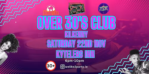 Over-30s Club at Kyteler's Inn, Kilkenny November 22nd