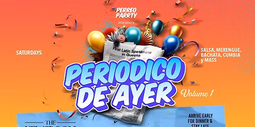 Periodico de Ayer  - Latin & Reggaeton Party at Newsroom Speakeasy