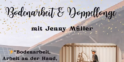 Bodenarbeit & Doppellonge Kurs mit Jenny M\u00fcller