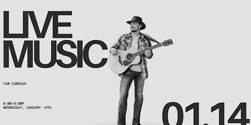 LIVE MUSIC: Tam Cureaux