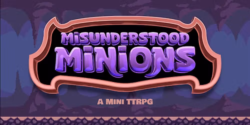 Wreck the Ball! With Misunderstood Minions TTRPG