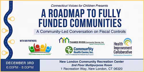 CT Voices Presents: A Roadmap to Fully Funded Communities