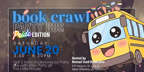 *SOLD OUT* 6\/20 Book Crawl Party Bus: Pride Edition