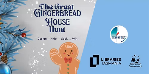 The Great Gingerbread House Hunt Workshop at Devonport Library