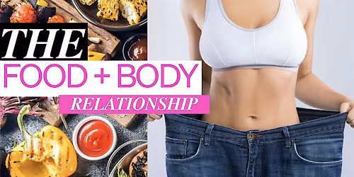 The Food + Body Relationship Retreat