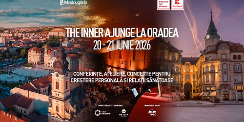 The Inner - Mapping Inside Oradea 2026