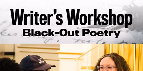 Writer\u2019s Workshop | Black-Out Poetry