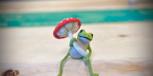 Needle Felted Posable Frog Class for Beginners - $50 - Oct29th