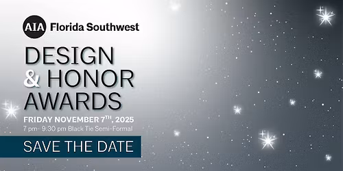AIA Florida Southwest Design and Honor Awards 2025