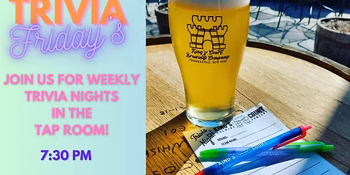 Trivia Fridays! @ King's Court Brewing Company! Free to Play!
