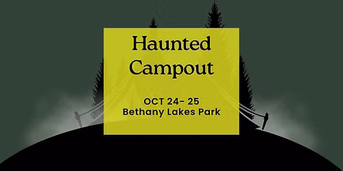 Haunted Campout