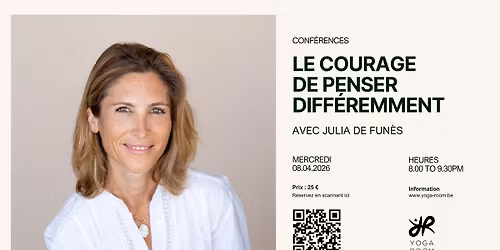 Le courage de penser diff\u00e9remment ! Par Julia de Funes