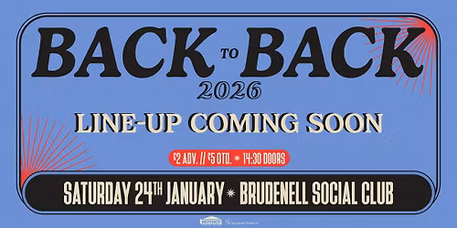 Back To Back 2026, Live at The Brudenell