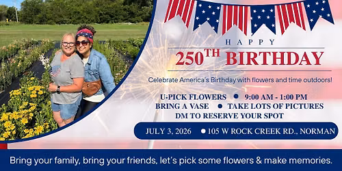 Stars, Stripes and Stems U-Pick