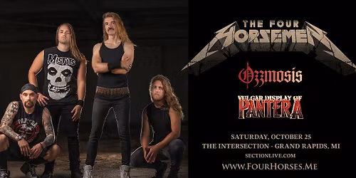 The Four Horsemen - A Celebration of Metallica at The Intersection - Grand Rapids, MI
