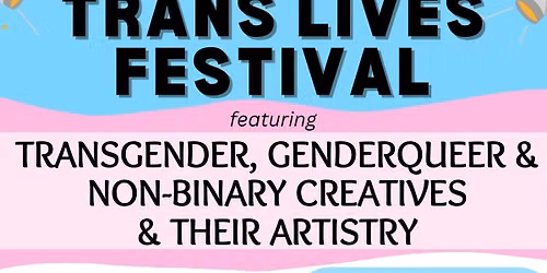 6th Annual Central Iowa Trans Lives Festival