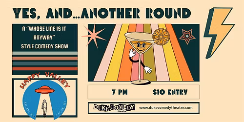 Yes, and...Another Round!