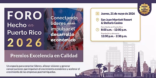 Foro Hecho en Puerto Rico  y Premios Excelencia en Calidad 2026