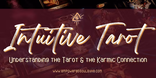 Intuitive Tarot Certificate Course - Understanding the Tarot & the Karmic Connection