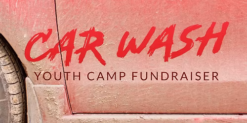 Car Wash Fundraiser for Youth Community Camp 